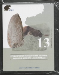 Stone Artefact Production and Exchange among the Lessen Antilles • Stone Artefact Production and Exchange among the Lesser Antilles