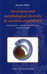 Developmental morphological diversity in Caecilian Amphibians: Systematic and Evolutionary Implications • Developmental morphological diversity in Caecilian Amphibians: Systematic and Evolutionary Implications