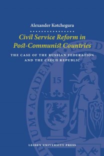Civil Service Reform in Post-Communist Countries • Civil Service Reform in Post-Communist Countries