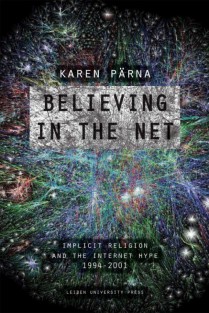 Believing in the Net • Believing in the Net