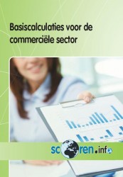 Basiscalculaties voor de commerciele sector