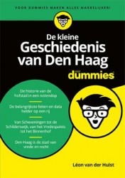 De kleine Geschiedenis van Den Haag voor Dummies