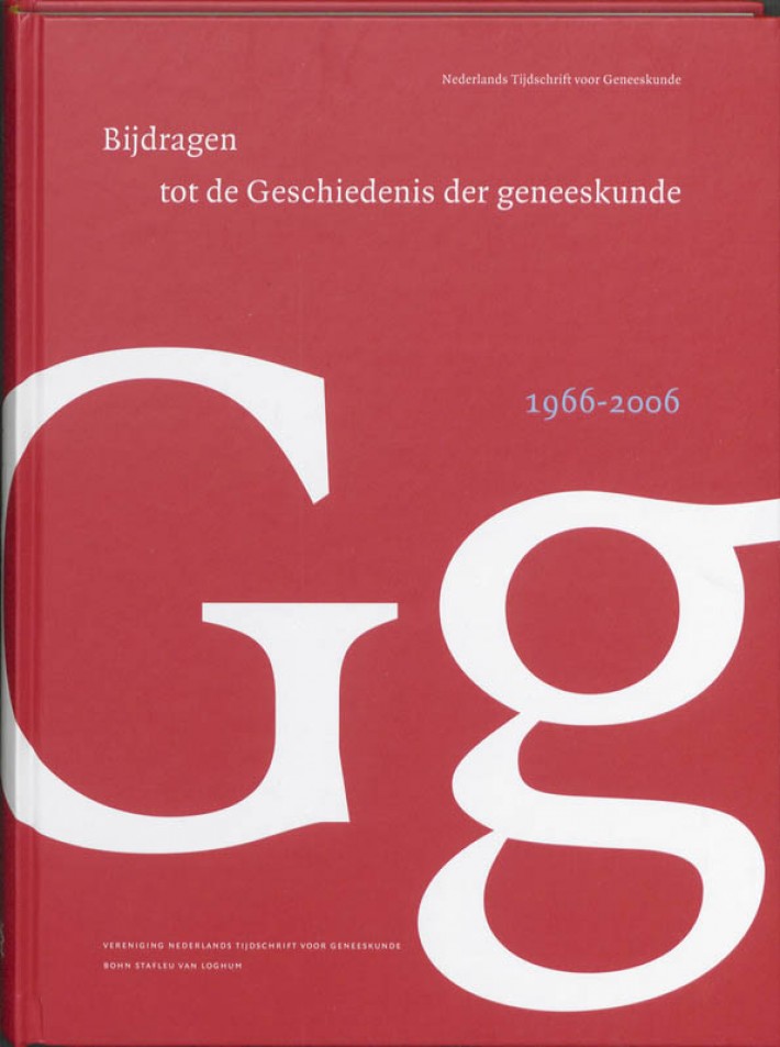 Bijdragen tot de geschiedenis der geneeskunde 1966-2006