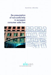 The presumption of non-conformity in European consumer sales law • The presumption of non-conformity in European consumer sales law