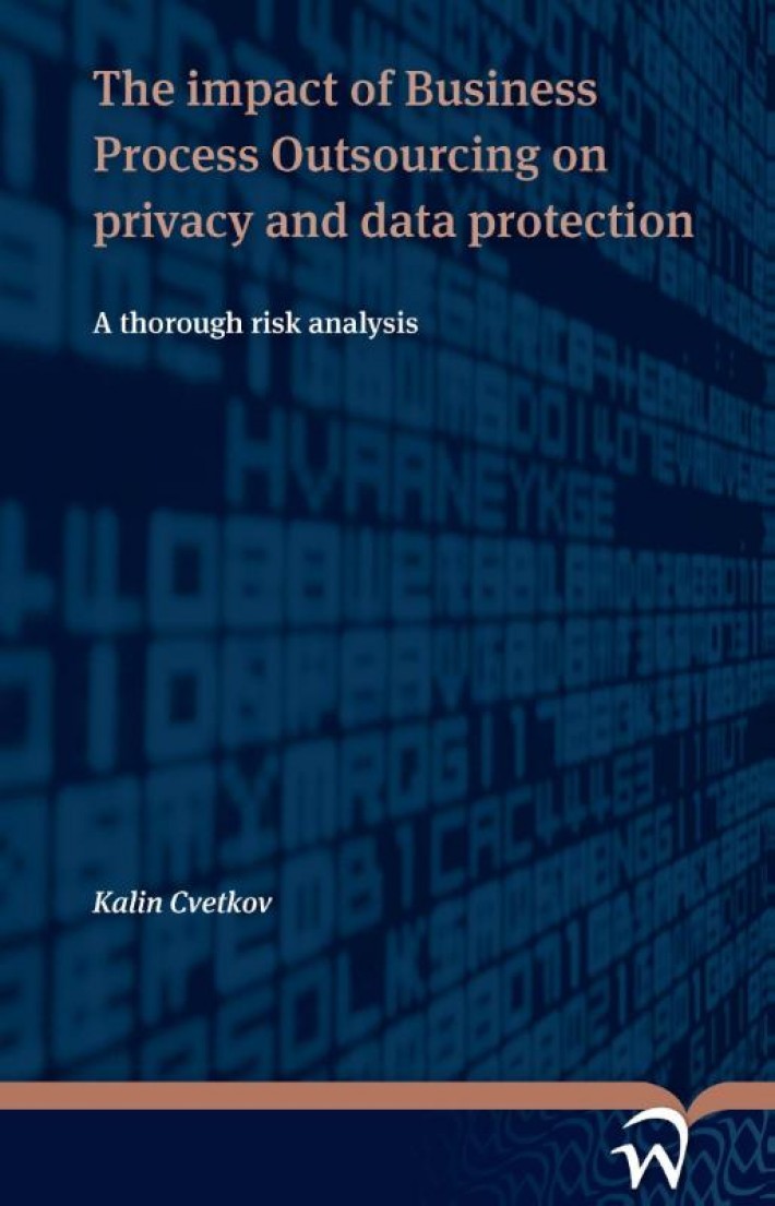 The impact of business process outsourcing on privacy and data protection - a thorough risk analysis