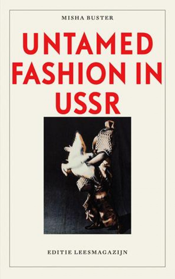 Untamed fashion in USSR