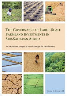 The governance of large-scale farmland investments in sub-Saharan Africa