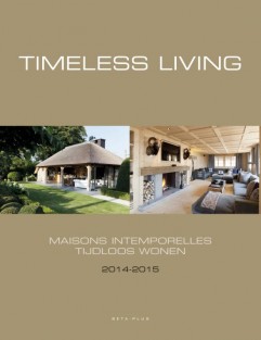 Timeless living 2014-2015; Maison intemporelles 2014-2015; Tijdloos wonen 2014-2015