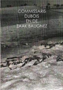 Commissaris Dubois en de zaak Baugnez
