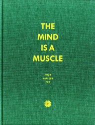 The mind is a muscle