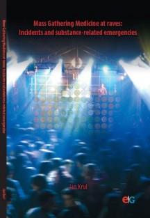 Mass gathering medicine at raves: incidents and substance-related emergencies