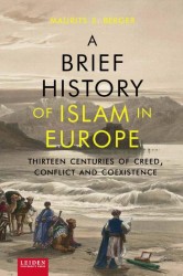 A brief history of Islam in Europe • A brief history of Islam in Europe