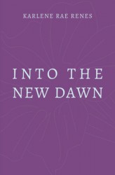 Into the New Dawn