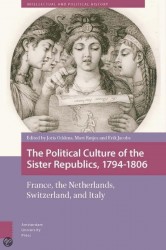 The political culture of the sister republics, 1794-1806