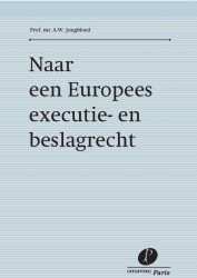 Naar een Europees executie- en beslagrecht