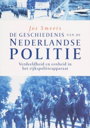 De geschiedenis van de Nederlande politie
