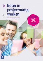 Beter in projectmatig werken • Beter in projectmatig werken