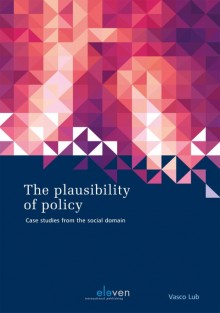 The plausibility of policy • The Plausibility of Policy