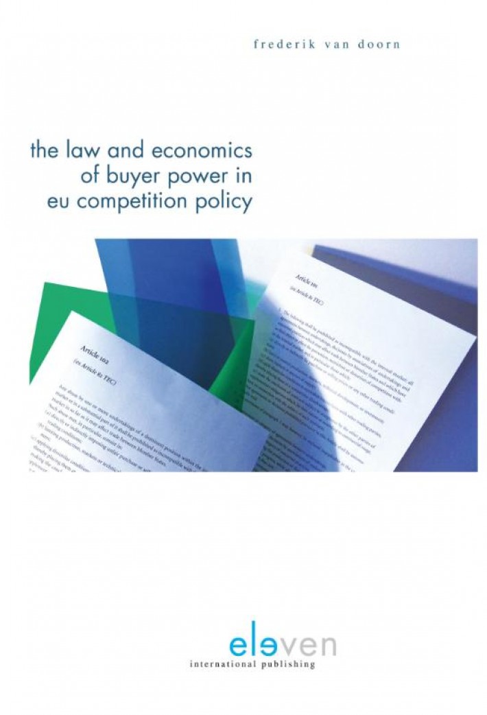 The law & economics of buyer power in EU competition policy • The law & economics of buyer power in EU competition policy