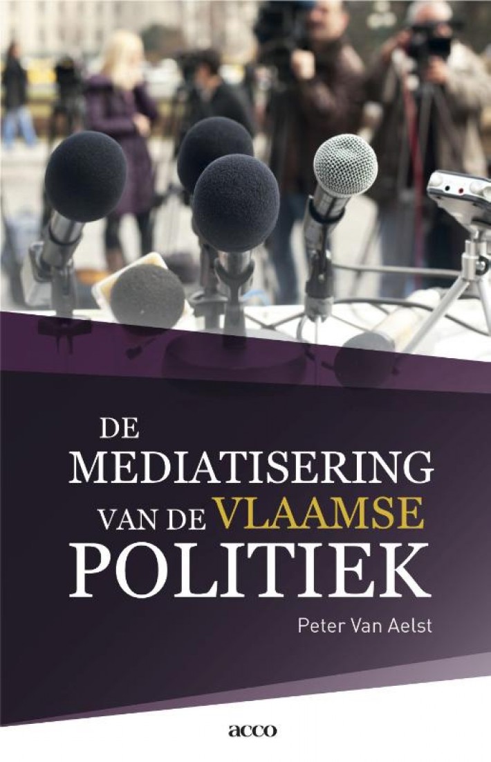 De mediatisering van de Vlaamse politiek