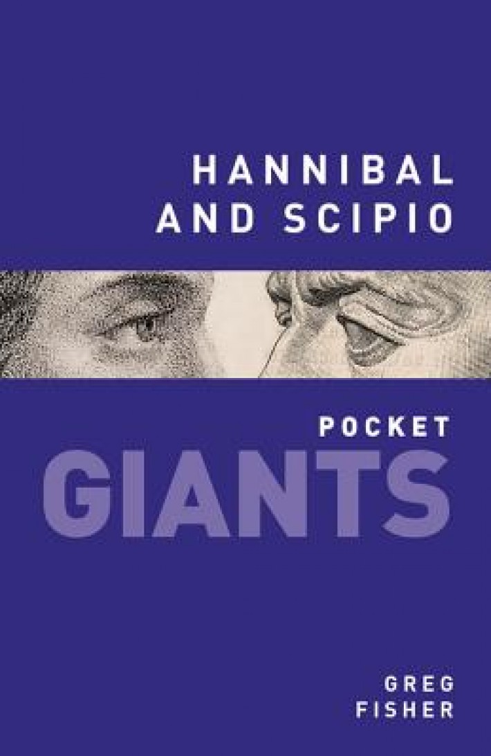 Hannibal and Scipio: Pocket Giants