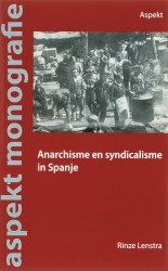 Anarchisme en syndicalisme in Spanje