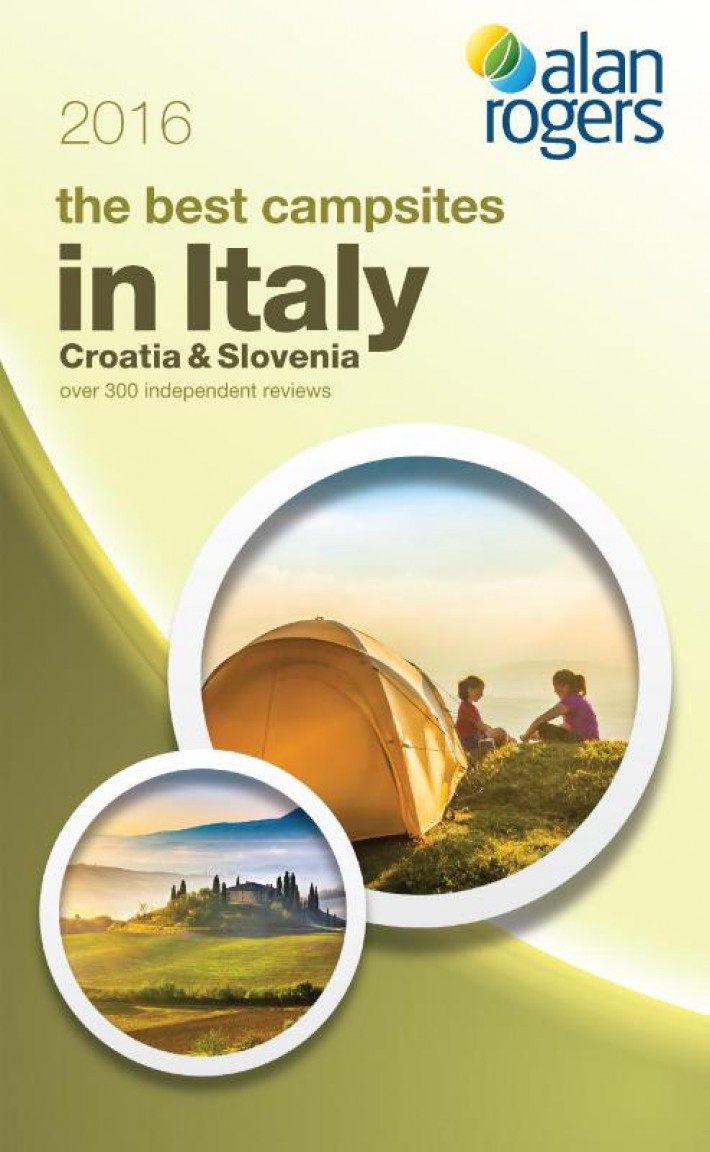 2016 - THE BEST CAMPSITES IN ITALY, CROATIA & SLOVENIA 2016