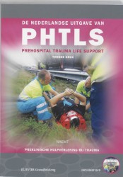 De Nederlandse uitgave van PHTLS • De Nederlandse uitgave van PHTLS