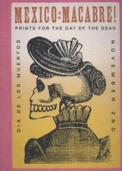 MEXICO: MACABRE! PRINTS FOR THE DAY OF THE DEAD