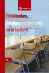 Poliklinieken, jeugdgezondheidszorg en arbodienst • Poliklinieken, jeugdgezondheidszorg en arbodienst