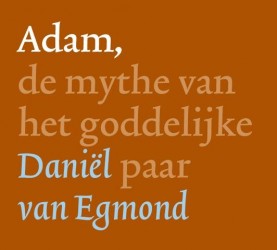 Adam, de mythe van het goddelijke paar