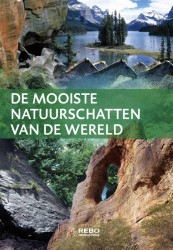 De mooiste natuurschatten van de wereld