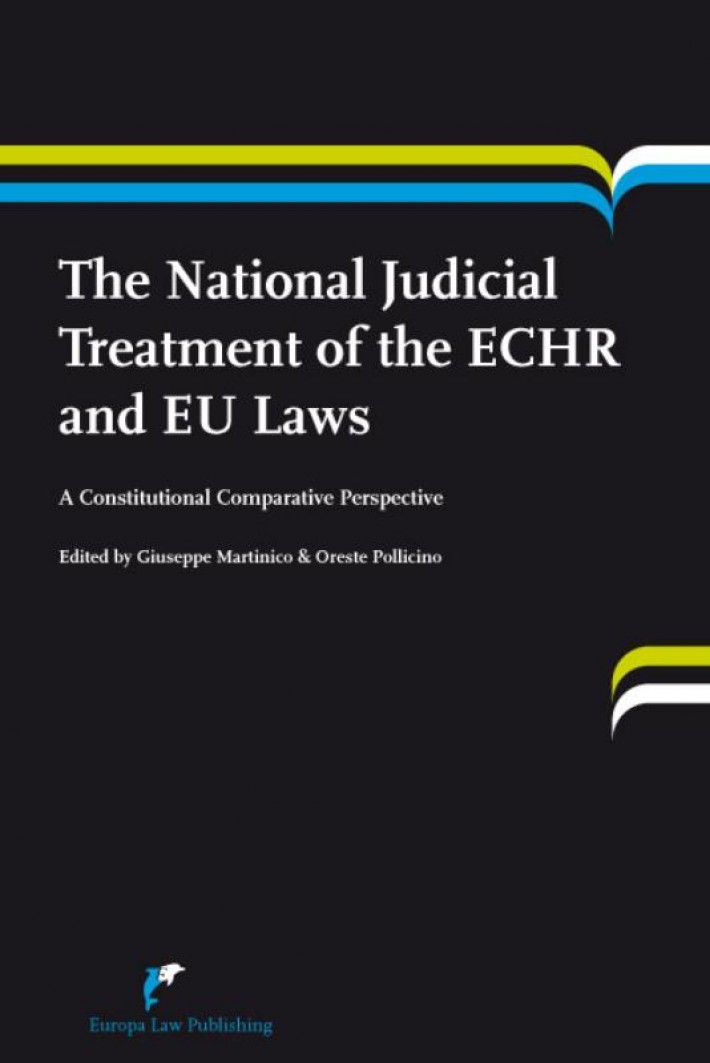 The national judicial treatment of the ECHR and EU laws