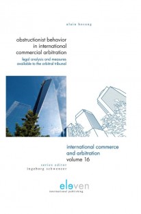 Obstructionist behavior in international commercial arbitration • Obstructionist behavior in international commercial arbitration