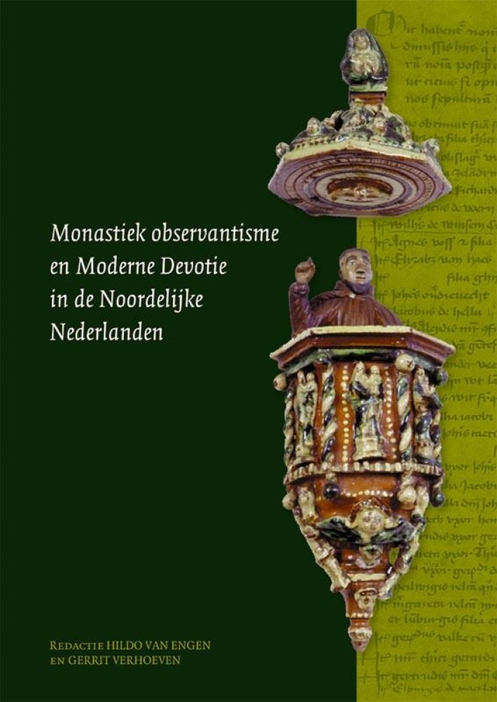 Monastiek observantisme en Moderne Devotie in de noordelijke Nederlanden