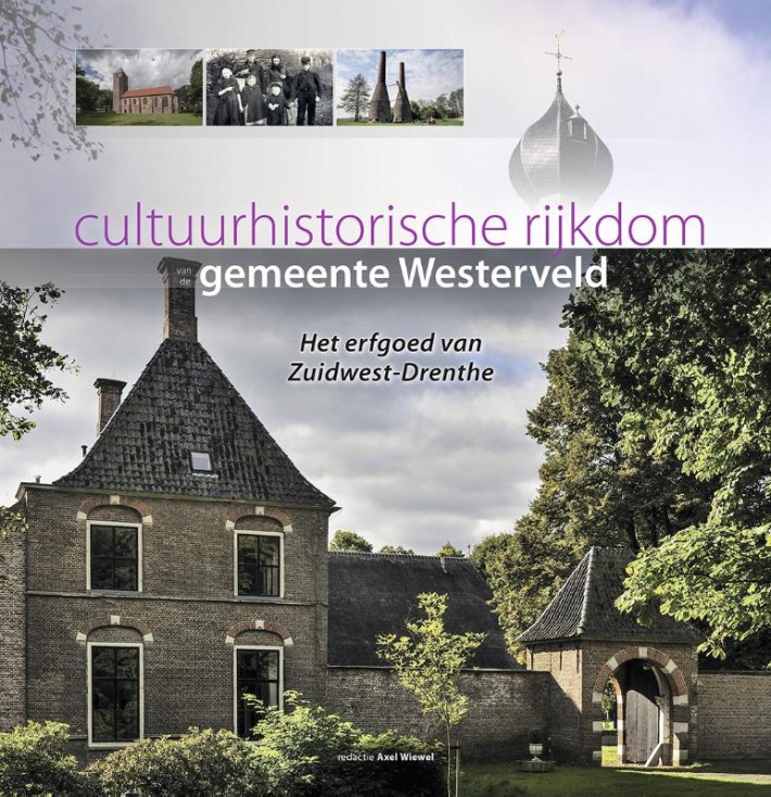 Cultuurhistorische rijkdom van de gemeente Westerveld