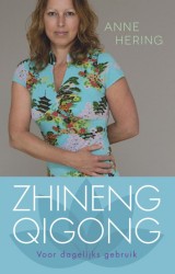 Zhineng qigong • Zhineng qigong voor dagelijks gebruik