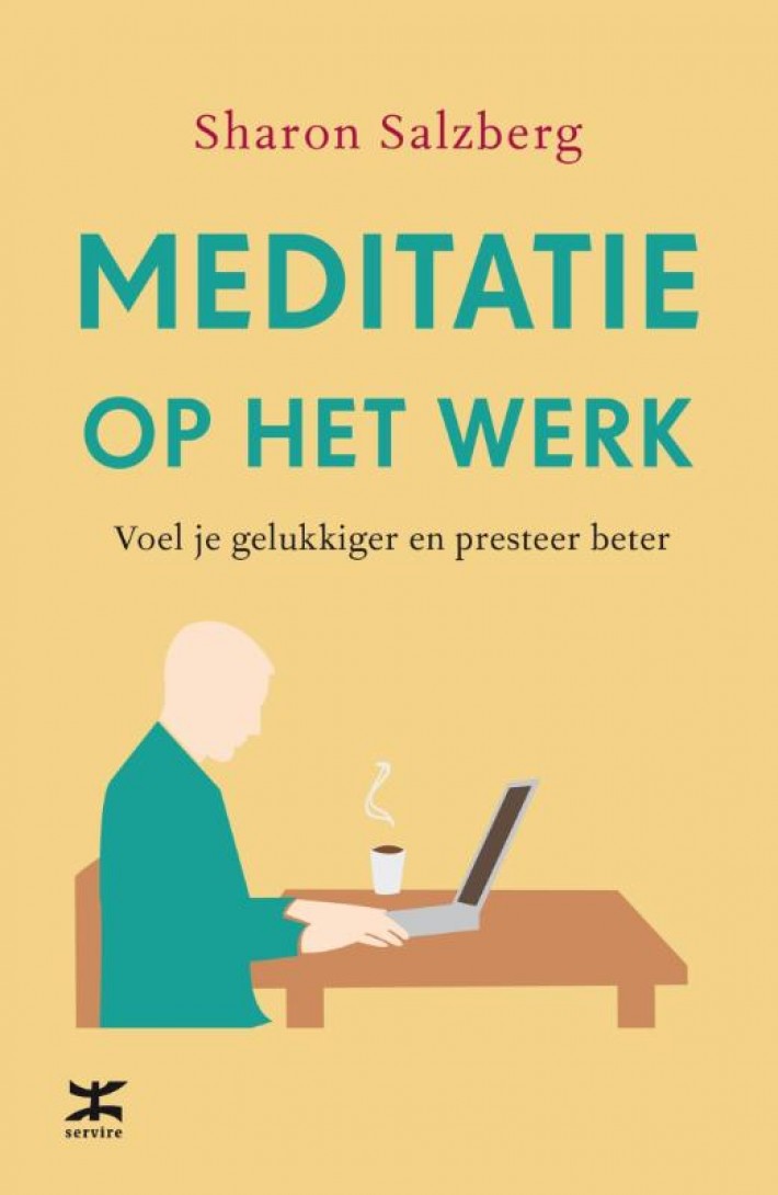 Meditatie op het werk • Meditatie op het werk