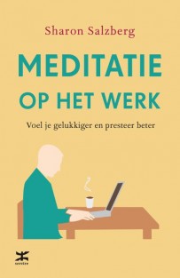 Meditatie op het werk • Meditatie op het werk