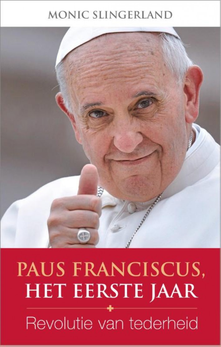 Paus Franciscus, het eerste jaar • Paus Franciscus, het eerste jaar