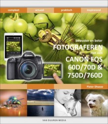bewust en beter fotograferen met de Canon EOS 60D/70D & 750D/760D
