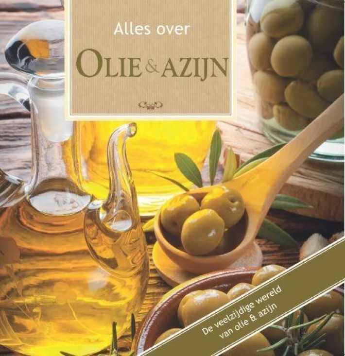 Alles over olie & azijn