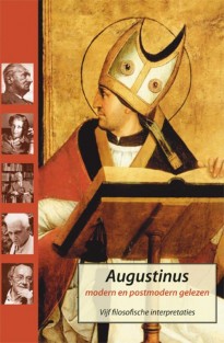 Augustinus modern en postmodern gelezen