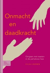 Onmacht en daadkracht • Onmacht en daadkracht + 10 tips bij omgaan met naasten