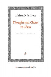 Thought and Choice in Chess • Thought and Choice in Chess