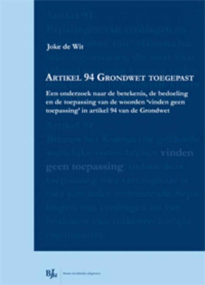 Artikel 94 grondwet toegepast