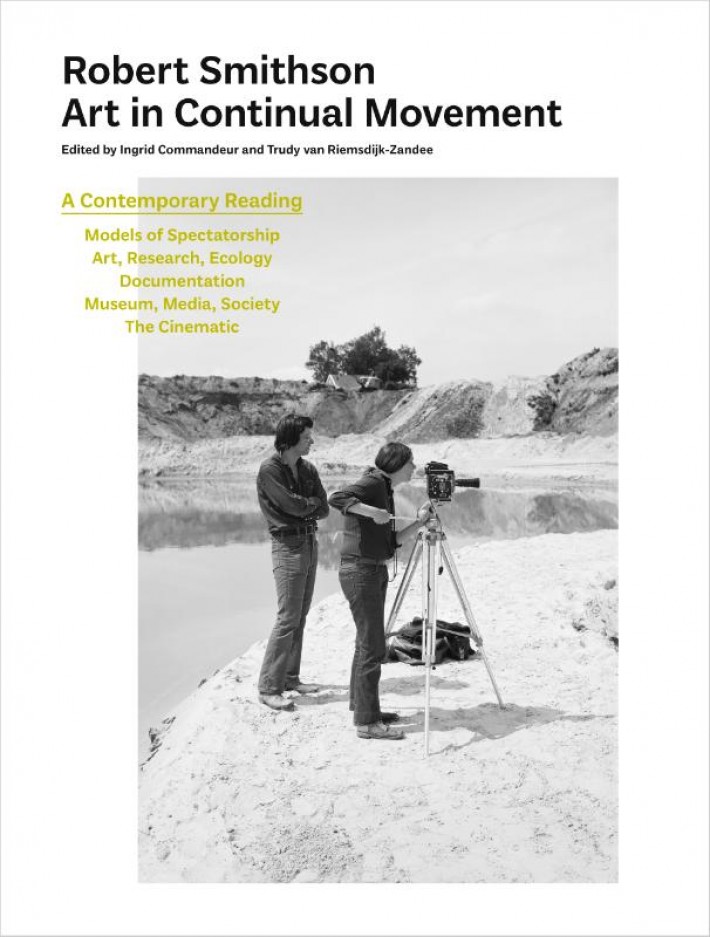 Robert Smithson: Art in Continual Movement