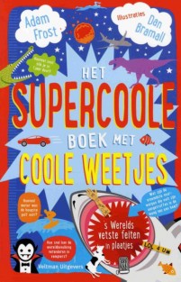 Het supercoole boek met coole weetjes