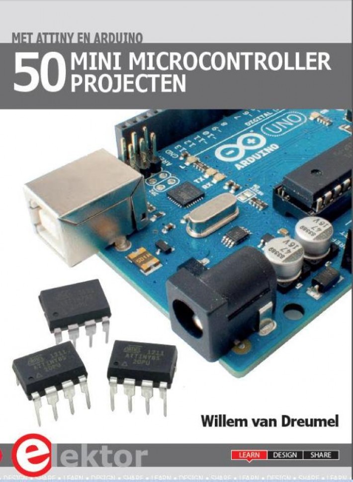 50 mini microcontroller projecten met ATtiny en Arduino