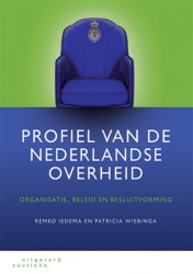 Profiel van de Nederlandse overheid • Profiel van de Nederlandse overheid